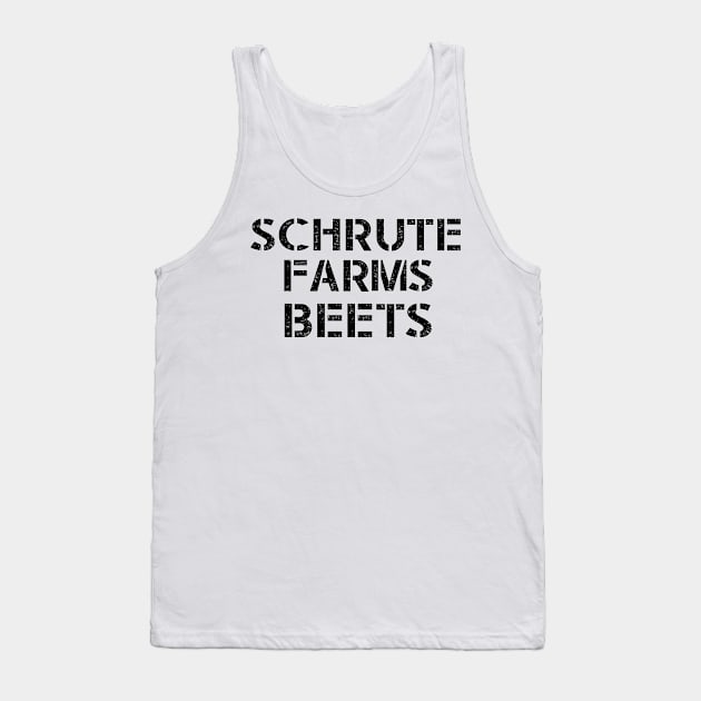 Schrute Farms Beets Tank Top by ickiskull